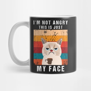 Funny I'm Not Angry This is  Just my Face,vintage shirt,funny cat angry, Mug